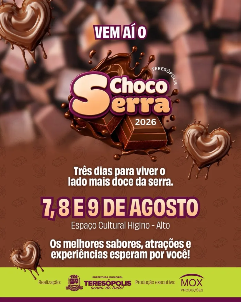 Card de divulgacao do ChocoSerra 2026 em Teresopolis, com chocolate derretido, coracoes de chocolate e as datas 7, 8 e 9 de agosto no Espaco Cultural Higino