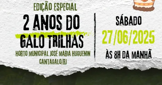 Cantagalo - Vem aí a edição especial de 2 anos do Galo Trilhas!